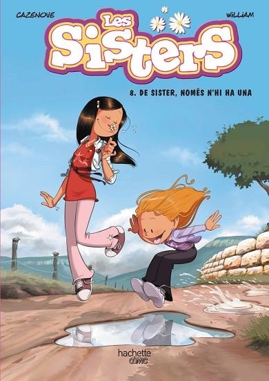 LES SISTERS 08 DE SISTER NOMES N'HI HA UNA | 9788419804495 | CHRISTOPHE CAZENOVE