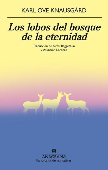 Los Lobos del bosque de la eternidad | 9788433929204 | Karl Ove Knausgard
