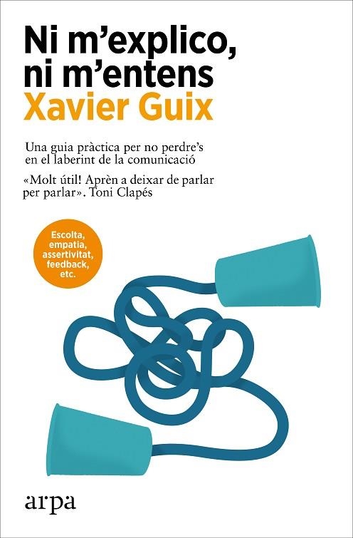 Ni m'explico ni m'entens | 9788410313415 | Xavier Guix