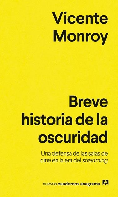 Breve historia de la oscuridad | 9788433929495 | Vicente Monroy