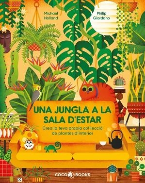 Una Jungla a la sala d'estar | 9788412792461 | Michael Holland