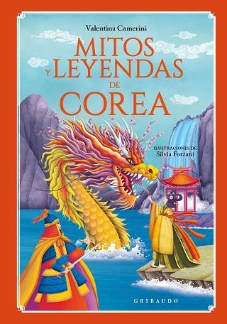 Mitos y leyendas de corea | 9788412901160 | Valentina Camerini