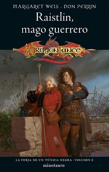 La forja de un Tunica Negra 02 Raistlin mago guerrero | 9788445011386 | Margaret Weis