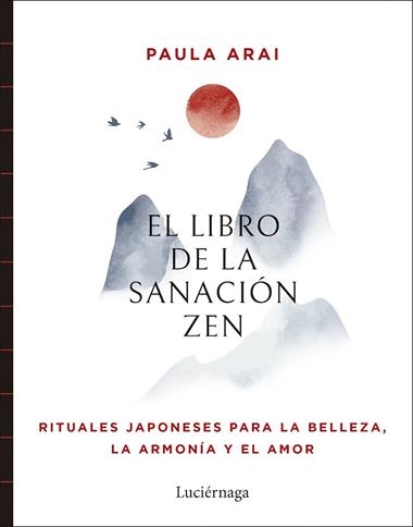 El libro de sanacion zen | 9788419996848 | Paula Arai