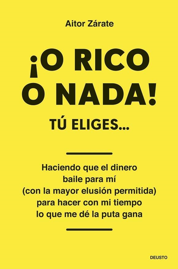 O RICO O NADA | 9788423438006 | Aitor Zarate