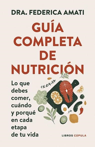 Guia completa de nutricion | 9788448042257 | Dra. Federica Amati