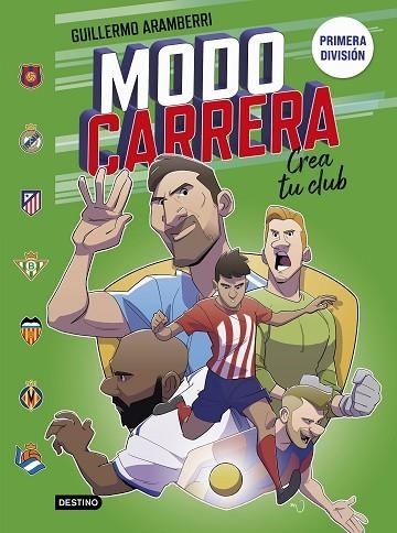 Modo carrera 03 Primera division | 9788408297437 | Guillermo Aramberri