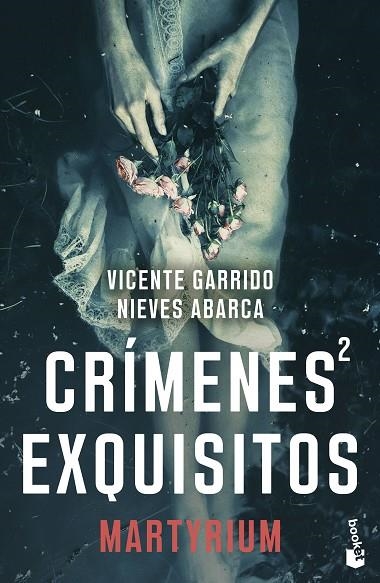 Crimenes exquisitos 02 | 9788408298731 | Vicente Garrido & Nieves Abarca