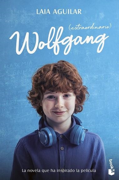 WOLFGANG EXTRAORDINARIO | 9788408298960 | Laia Aguilar