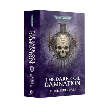 THE DARK COIL: DAMNATION (PB OMNIBUS) | 9781836090007 | GAMES WORKSHOP
