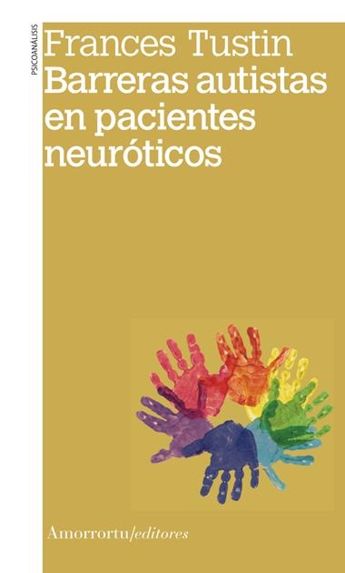 BARRERAS AUTISTAS EN PACIENTES NEUROTICOS | 9789505182749 | FRANCES TUSTIN