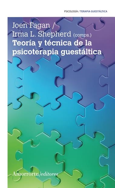 TEORIA Y TECNICA DE LA PSICOTERAPIA GUESTALTICA | 9789505186853 | JOEN FAGAN & IRMA L. SHEPHERD