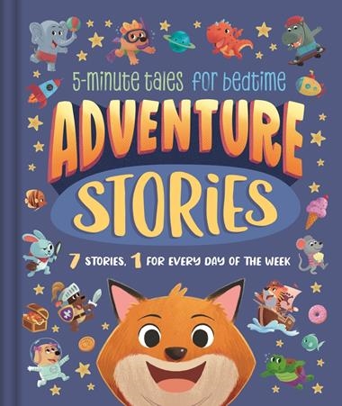 Adventure Stories For bedtime 0 5 years | 9781837953707 | IGLOOBOOKS