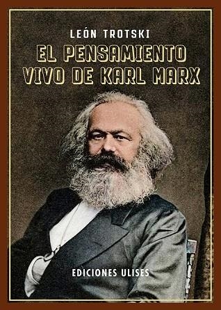 El pensamiento vivo de Karl Marx | 9788419026156 | LEON TROTSKI
