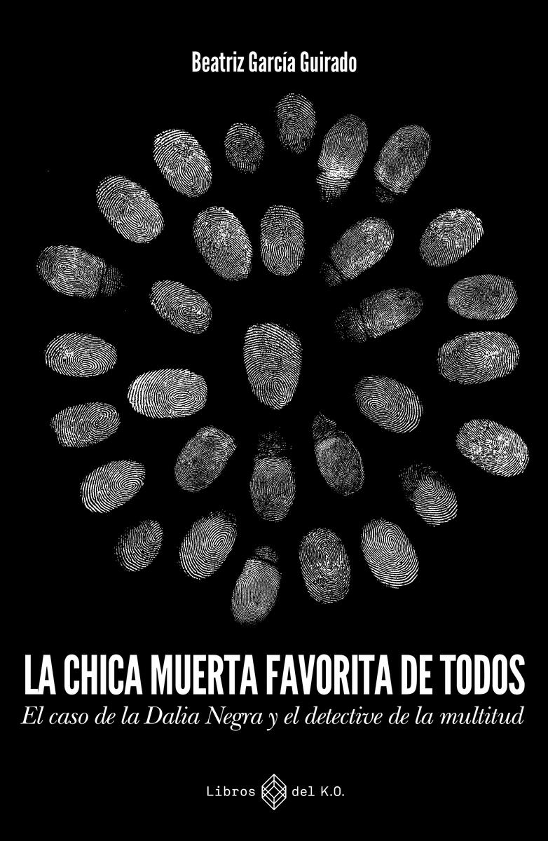 La chica muerta favorita de todos | 9788419119827 | BEATRIZ GARCIA GUIRADO