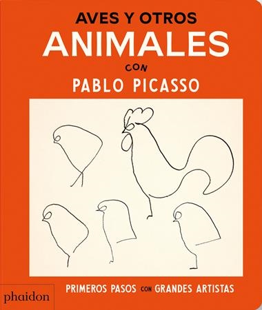 Aves y otros animales con Pablo Picasso | 9781838669652 | EDITORES PHAIDON