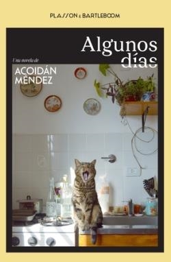 ALGUNOS DIAS | 9788410483088 | ACOIDAN MENDEZ