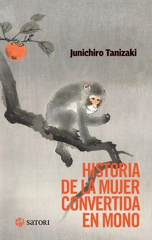 HISTORIA DE LA MUJER CONVERTIDA EN MONO | 9788419035950 | JUNICHIRO TANIZAKI