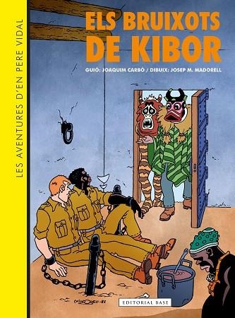 LES AVENTURES D'EN PERE VIDAL 02 ELS BRUIXOTS DE KIBOR | 9788410131019 | JOAQUIM CARBO & JOSEP M MADORELL