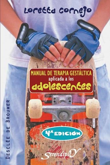 MANUAL DE TERAPIA GESTALTICA APLICADA A LOS ADOLESCENTES | 9788433021991 | LORETTA CORNEJO PAROLINI
