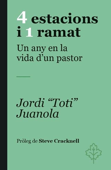 4 ESTACIONS I UN RAMAT | 9788418696480 | JORDI JUANOLA "TOTI"