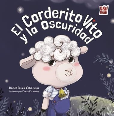 El corderito Vito y la oscuridad | 9791387558963 | ISABEL PEREZ CABALLERO