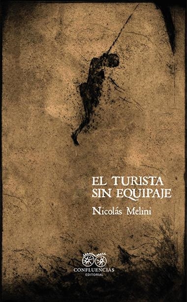 El turista sin equipaje | 9788412926385 | NICOLAS MELINI