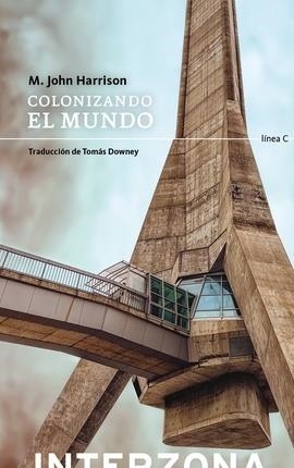 Colonizando el mundo | 9789877901108 | M JOHN HARRISON