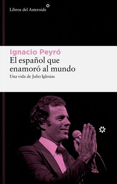 El español que enamoro al mundo | 9788419089861 | IGNACIO PEYRO