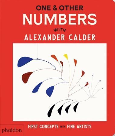 One & Other Numbers with Alexander Calder | 9781838669614 | EDITORES PHAIDON