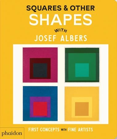Squares & Other Shapes with Josef Albers | 9781838669607 | EDITORES PHAIDON