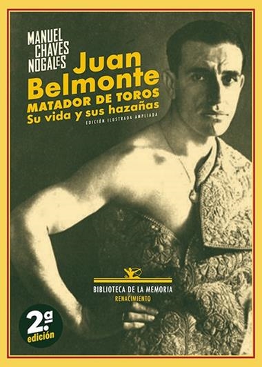 Juan Belmonte matador de toros | 9791387552381 | MANUEL CHAVES NOGALES