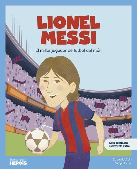 LIONEL MESSI | 9788413615318 | EDUARDO ACIN
