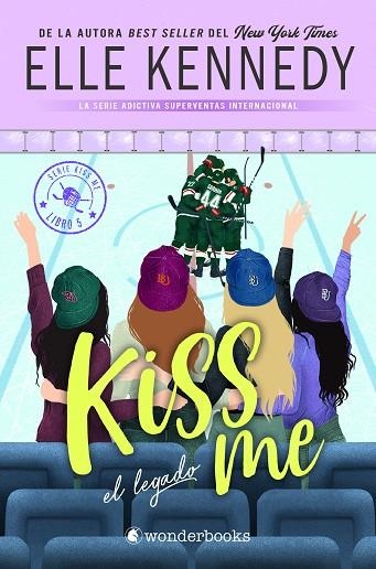 KISS ME 05 El legado | 9788410425071 | ELLE KENNEDY