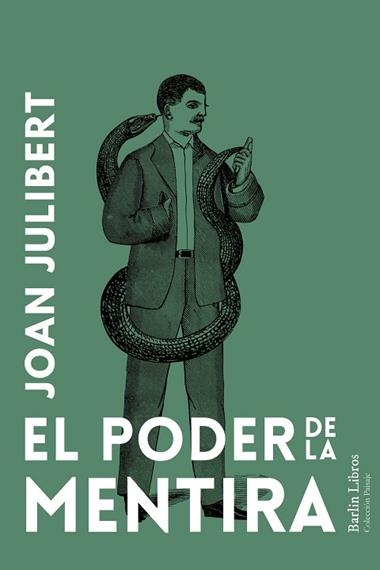 El Poder de la mentira | 9788412889253 | Joan Julibert