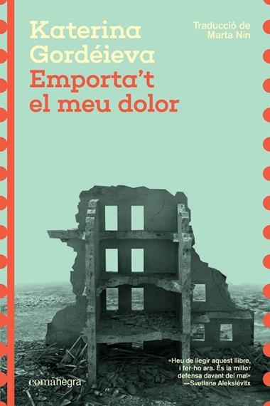 Emporta't el meu dolor | 9788410161474 | Katerina Gordeyeva