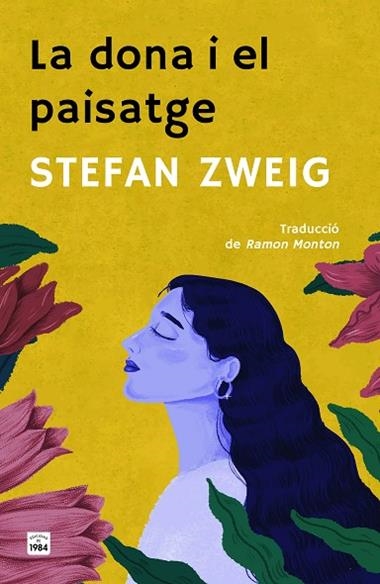 La Dona i el paisatge | 9788418858949 | Stefan Zweig