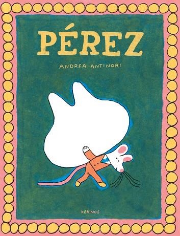 Perez | 9788419475954 | Andrea Antinori