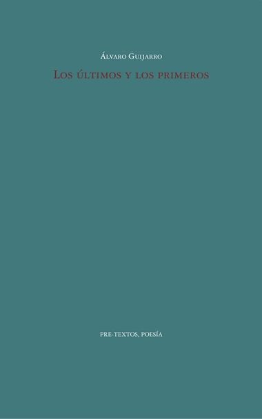 Los ultimos y los primeros | 9788410309036 | Alvaro Guijarro