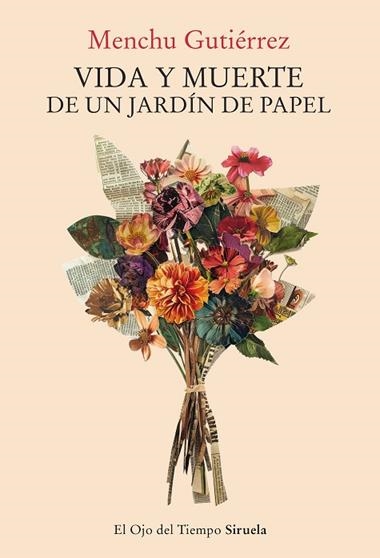 Vida y muerte de un jardin de papel | 9788410415256 | Menchu Gutierrez