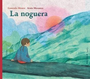 La Noguera | 9788418972683 | Gonzalo Moure