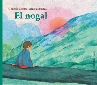 El Nogal | 9788418972690 | Gonzalo Moure