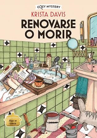 Renovarse o morir | 9788410206342 | Krista Davis
