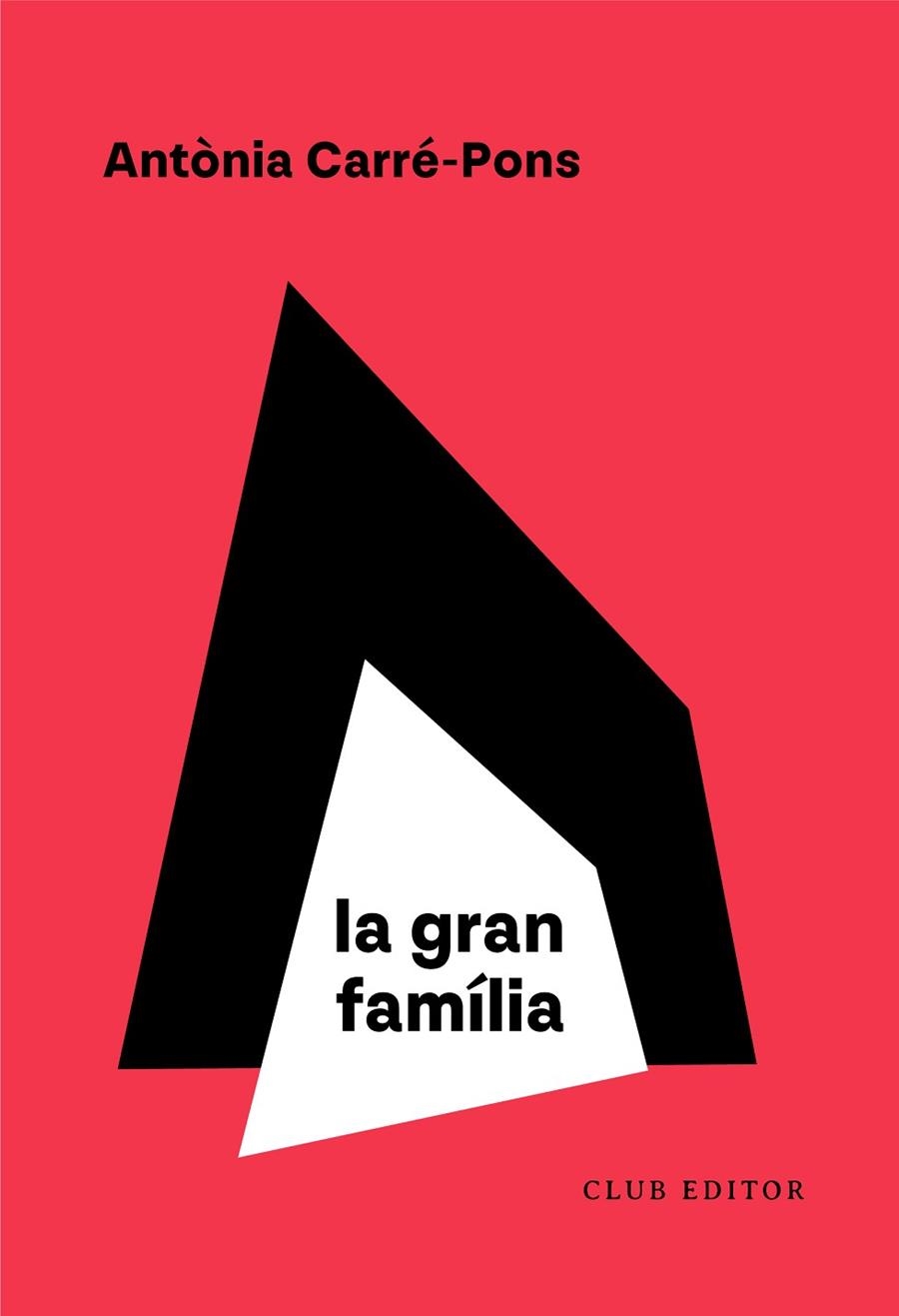 La Gran familia | 9788473294614 | Antonia Carre-Pons