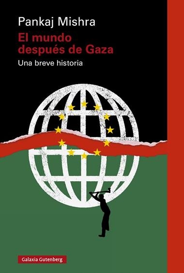 El Mundo despues de Gaza | 9788410317383 | Pankaj Mishra