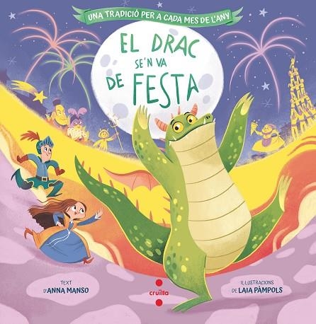 EL DRAC SE'N VA DE FESTA | 9788466158329 | ANNA MANSO & LAIA PAMPOLS