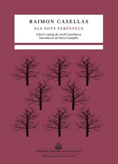 ELS SOTS FERESTECS | 9788416726356 | RAIMON CASELLAS