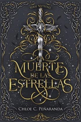 NYTEFALL 01 LA MUERTE DE LAS ESTRELLAS | 9788419988447 | CHLOE C. PEÑARANDA