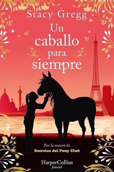 UN CABALLO PARA SIEMPRE | 9788419802729 | STACY GREGG