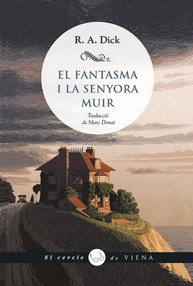 EL FANTASMA I LA SENYORA MUIR | 9788419474773 | R. A. DICK